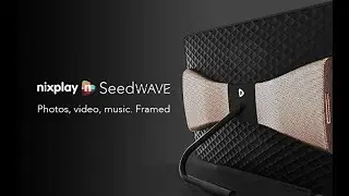 Nixplay Seed Wave 13.3 Inch Digital Wi-Fi Photo - Digital Picture Frame with Bluetooth Speakers