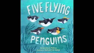 Five Flying Penguins By Barbara Barbieri McGrath.