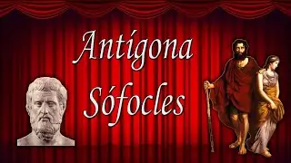 Entretelones: Antígona, de Sófocles
