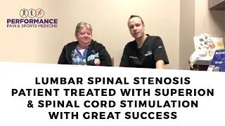 Lumbar Spinal stenosis patient treated with Superion and spinal cord stimulation with great success