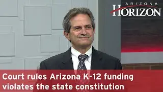 Court rules Arizona K-12 funding violates the state constitution