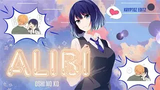 Akane Kurokawa ❤️ ┇ Alibi [Edit/AMV] 4K