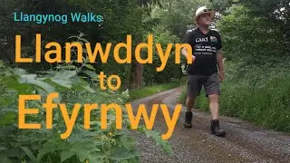 Llanwddin to Llyn Efyrnwy (Lake Vyrnwy).  WelshBloke Walking