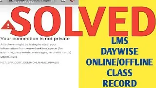 LMS | DAYWISE OFFLINE /ONLINE CLASS PROBLEM SOLVED | DSEK