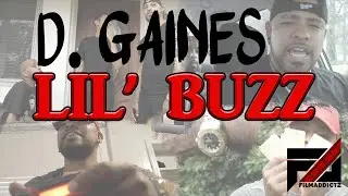 D. Gaines - Lil' Buzz (Official Music Video)