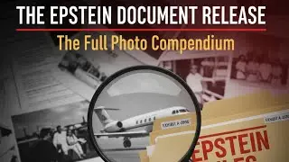 The Epstein Document Release: The Full Photo Compendium