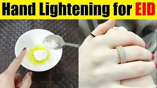 Secret Behind Beautiful Hands, Get White & Fairer Hands with Power of Home Remedies Urdu Hindi