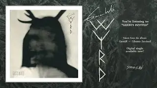 Gaahls WYRD - Ghosts Invited (Official Track Premiere)