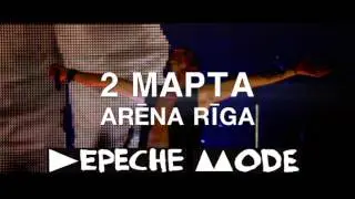 Depeche Mode - Trailer (RUS) of show in Arena Riga 02.03.2014