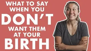 6 Tips for Telling Someone they Won't be in the Delivery Room | Birth Doula