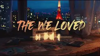 [Official] Then & Now - The we loved