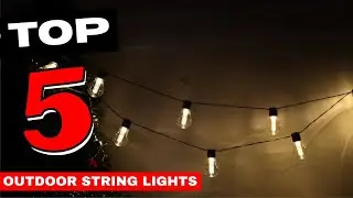 Best Outdoor String Lights Of 2026 - Top 5 Picks for Your Backyard