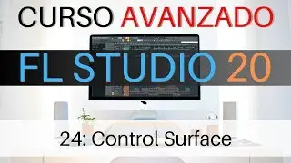 🍐FL Studio Advanced - #24: Control Surface [ADVANCED COURSE] - Tutorial
