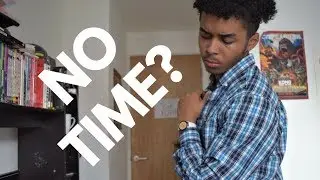 I HAVE NO TIME! | Motivational Video