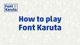 How to play Font Karuta (English edition)