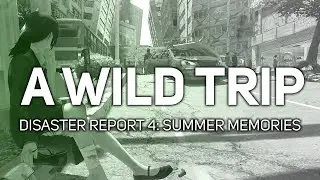 Disaster Report 4 Review | A Wild Trip