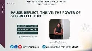 Thriving Lessons With Dr. Gee