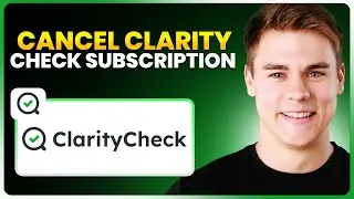 How to Cancel Clarity Check Subscription