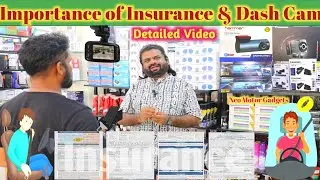 IMPORTANCE OF INSURANCE AND DASH CAMERA FOR YOUR CAR. INFORMATIVE VIDEO FOR YOUR SAFETY.