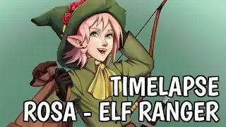 Rosa - Woodelf Ranger - Timelapse
