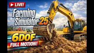 LIVE! Farming Sim Saturday on the $50,000 6DOF Motion Rig (Horizontal)
