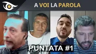 A voi la parola - Puntata #1