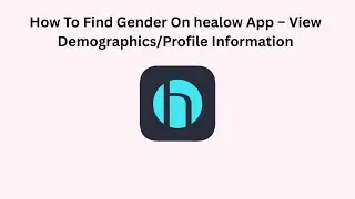 How To Find Gender On healow App &ndash; View Demographics/Profile Information