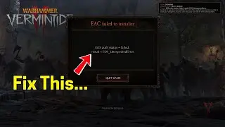 Исправление ошибок Warhammer End Times: Vermintide &mdash; EAC не удалось инициализировать