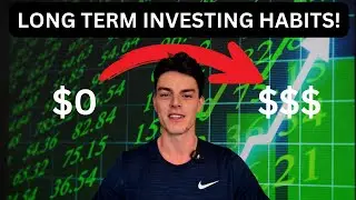 Long Term Investing Habits &ndash; Proven Tips to Build Your Portfolio!