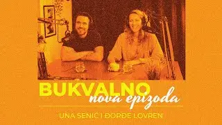 EP 1: Una Senić i Đorđe Lovren
