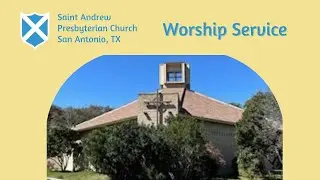 Saint Andrew Presbyterian - Baptism of the Lord, January 11th, 2025
