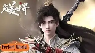 Perfect World Episode 232 [Sub Indo]