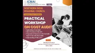 1st session of the series on Practical Workshop on Cost Audit | NIRC of ICMAI