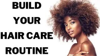How to Build Your Own Personalized Hair Care Routine #naturalhair #type4hair