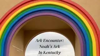 The day we saw 510-foot-long wooden model of Noah's Ark
