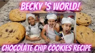 Chocolate Chip Cookies BEST recipe Baking with Kids