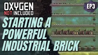 Starting a POWERFUL Industrial Brick! (LP2-EP03) Oxygen Not Included Spaced Out