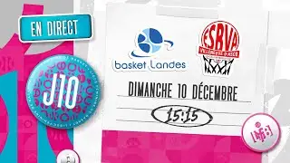 LFB 2023-2024 | Basket Landes - Villeneuve d'Ascq | J10