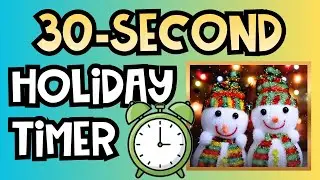 30-Second Transition Holiday Timer for Elementary Classrooms | Classroom Management Strategies