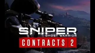 SNIPER GHOST WARRIOR CONTRACTS 2 / NEW GAMES TOP VIDEO / PART 2 / BEST GAMES
