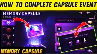 How Complete Memory Capsule Event | 3 September New Event Free Fire | 5Th Anniversary New Event