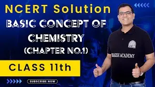 NCERT Exercise - Some Basic Concepts of Chemistry  Class 11th | Chapter 1 | NEET 2025 | Hemant Sir