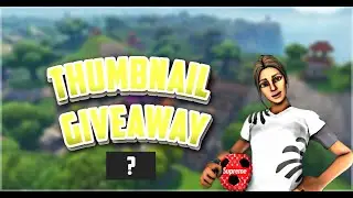 Fortnite Thumbnail Giveaway!! (Check Description)
