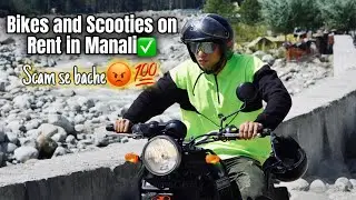 Bikes and Scooties on Rent in Manali | Updated Price 2025 || Bullet etc starting at just 500