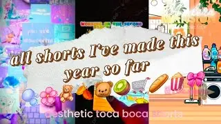 🫧🌸🎀 ALL shorts I've made this year so far 🎀🌸🫧 #tocaaesthetichousetour #shorts #toca #cute #cutecore 