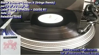 Blank & Jones - Desire (4 Strings Remix) |trance music vinyl records|