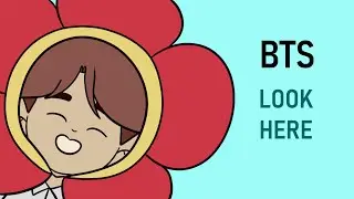 BTS Animation - Look Here! 여기 봐 (BTS underrated songs)