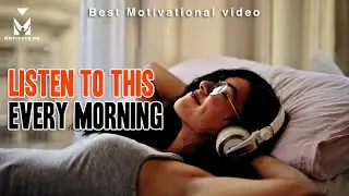 Listen To This Every Morning || Best Morning Motivation 2022