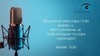 Magyar Optikus Ipartestület LIVE!