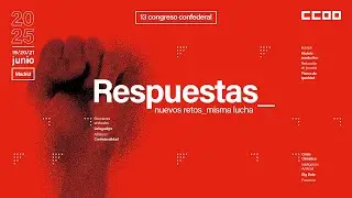 Presentación 13 Congreso Confederal de CCOO